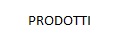 PRODOTTI