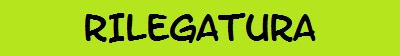 RILEGATURA